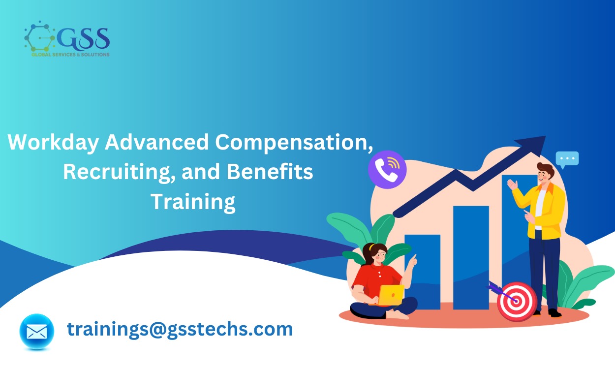 Workday Advanced Compensation, Recruiting, and Benefits Training